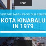 Kota Kinabalu in 1979 Looked Like a Ghost Town